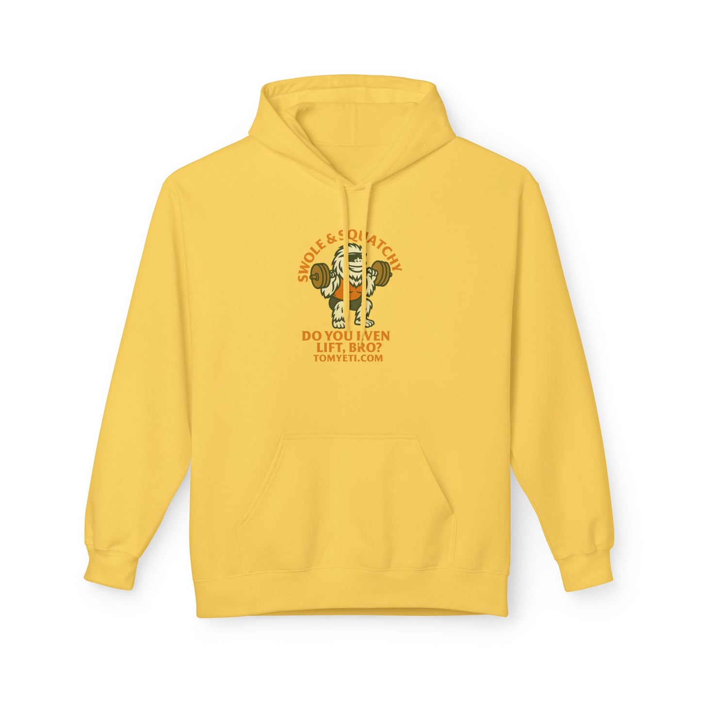 Tom Yeti Do You Even Lift Bro Swole & Squatchy Hoodie