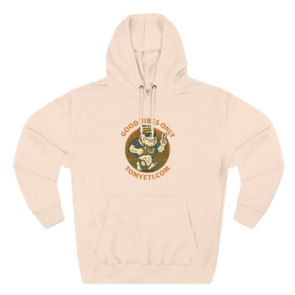 Tom Yeti Hoodie with Good Vibes Only graphic and kangaroo pocket in beige color