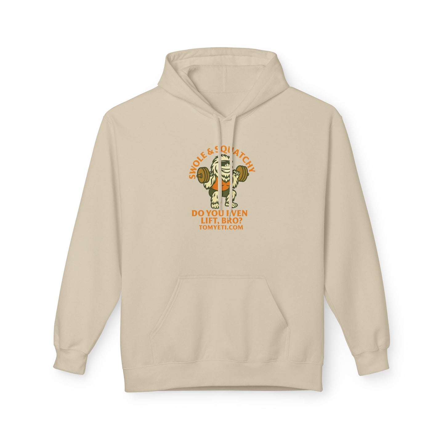 Tom Yeti Do You Even Lift Bro Swole & Squatchy Hoodie