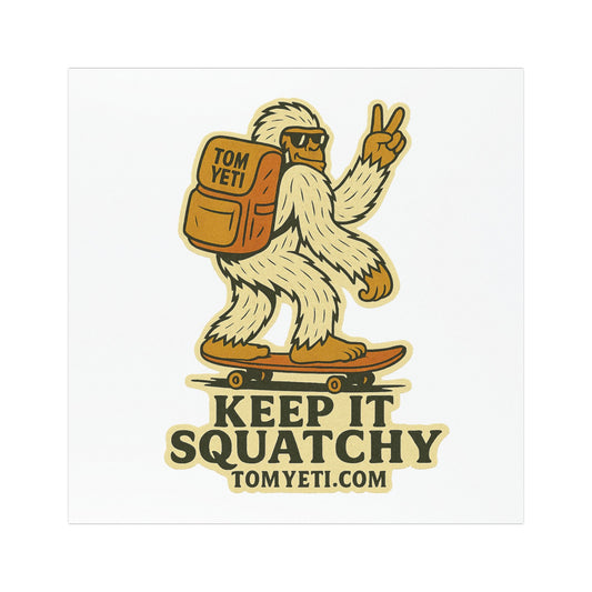 Tom Yeti Official Keep It Squatchy Car Magnet