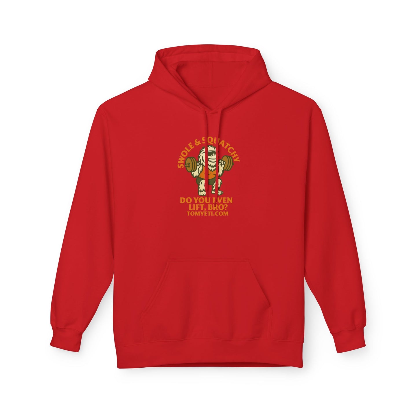 Tom Yeti Do You Even Lift Bro Swole & Squatchy Hoodie