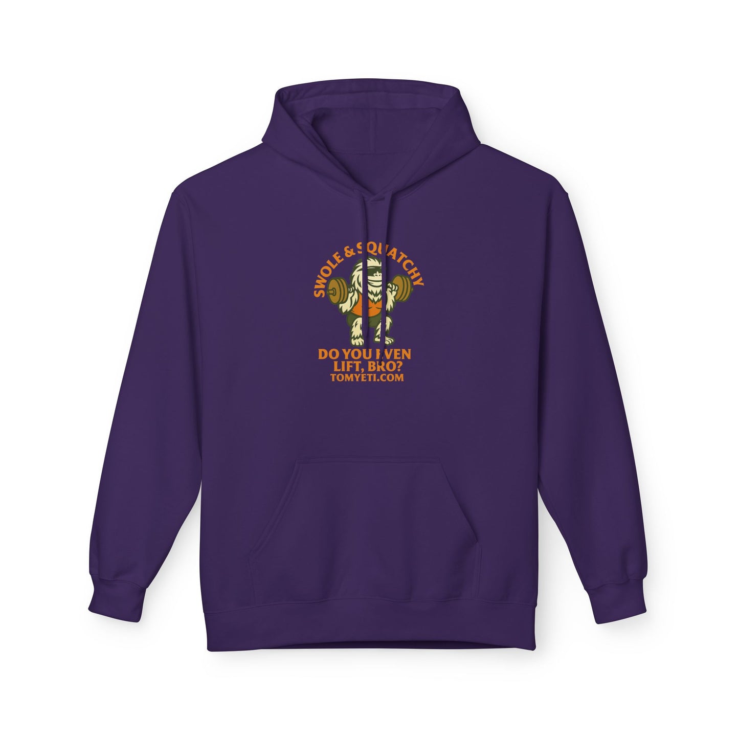 Tom Yeti Do You Even Lift Bro Swole & Squatchy Hoodie