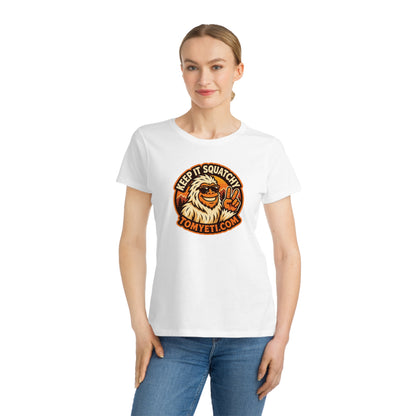 Keep It Squatchy Graphic T-Shirt — Organic Women's Classic Tee