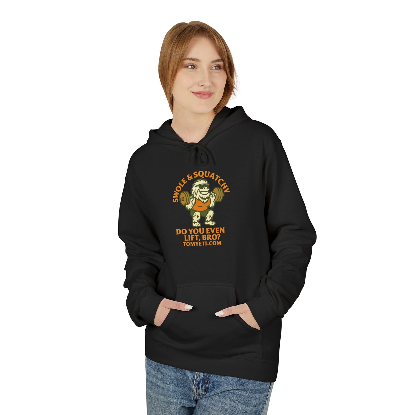 Tom Yeti Do You Even Lift Bro Swole & Squatchy Hoodie