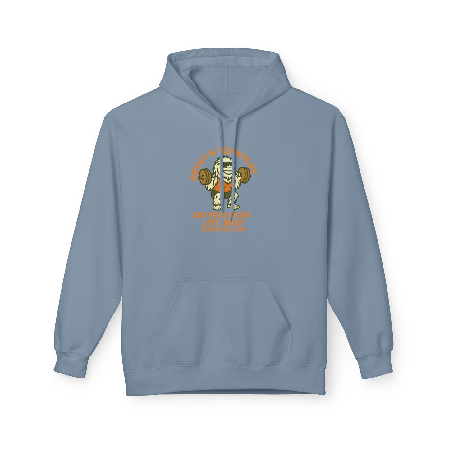 Tom Yeti Do You Even Lift Bro Swole & Squatchy Hoodie
