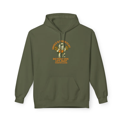 Olive green Tom Yeti Do You Even Lift Bro Swole & Squatchy fleece hoodie with front pouch pocket and graphic design