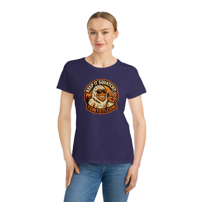 Keep It Squatchy Graphic T-Shirt — Organic Women's Classic Tee