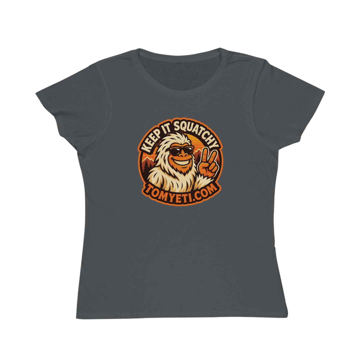 Keep It Squatchy Graphic T-Shirt — Organic Women's Classic Tee