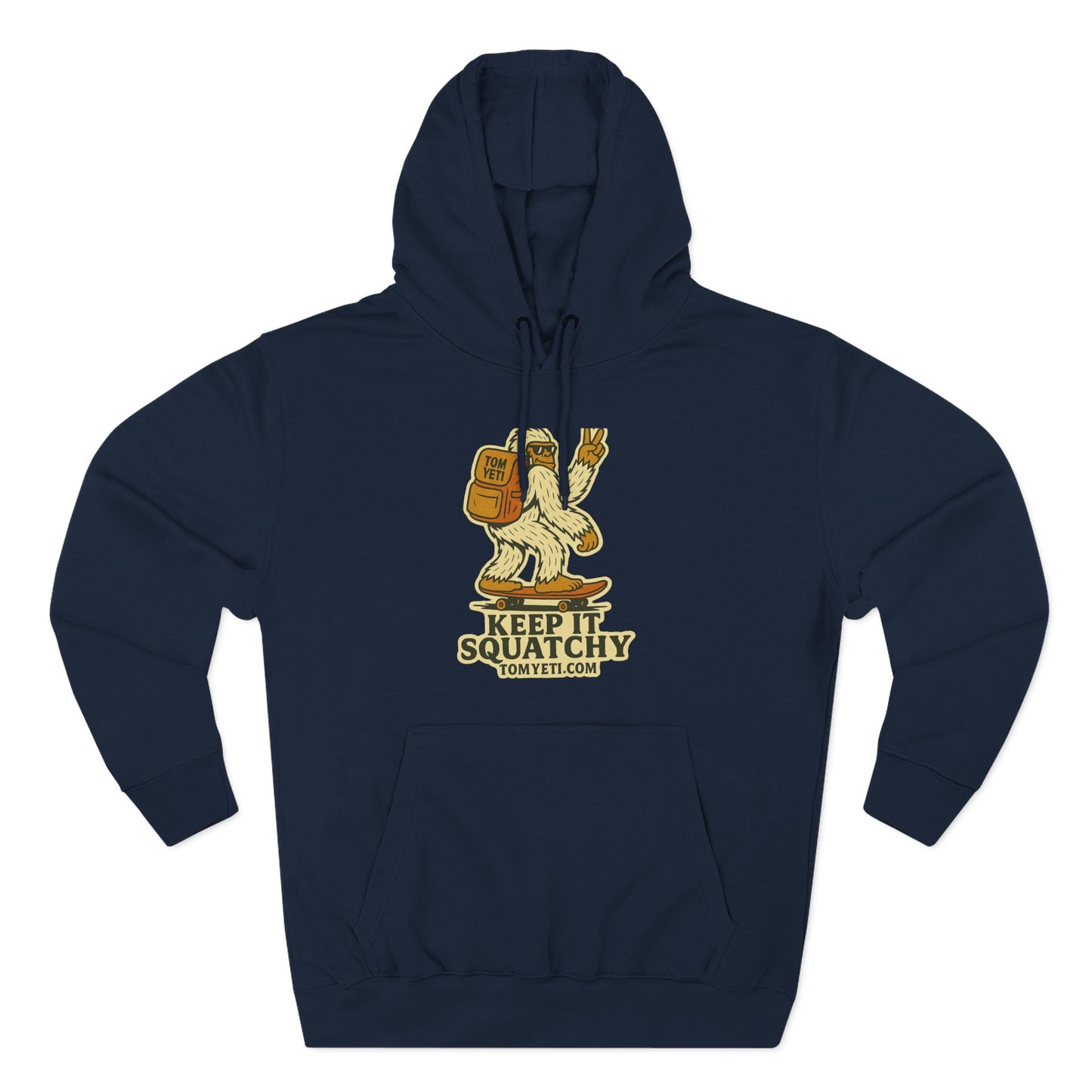 Tom Yeti Keep It Squatchy Hoodie, Cozy Fleece Comfort, Camping and Hiking Apparel