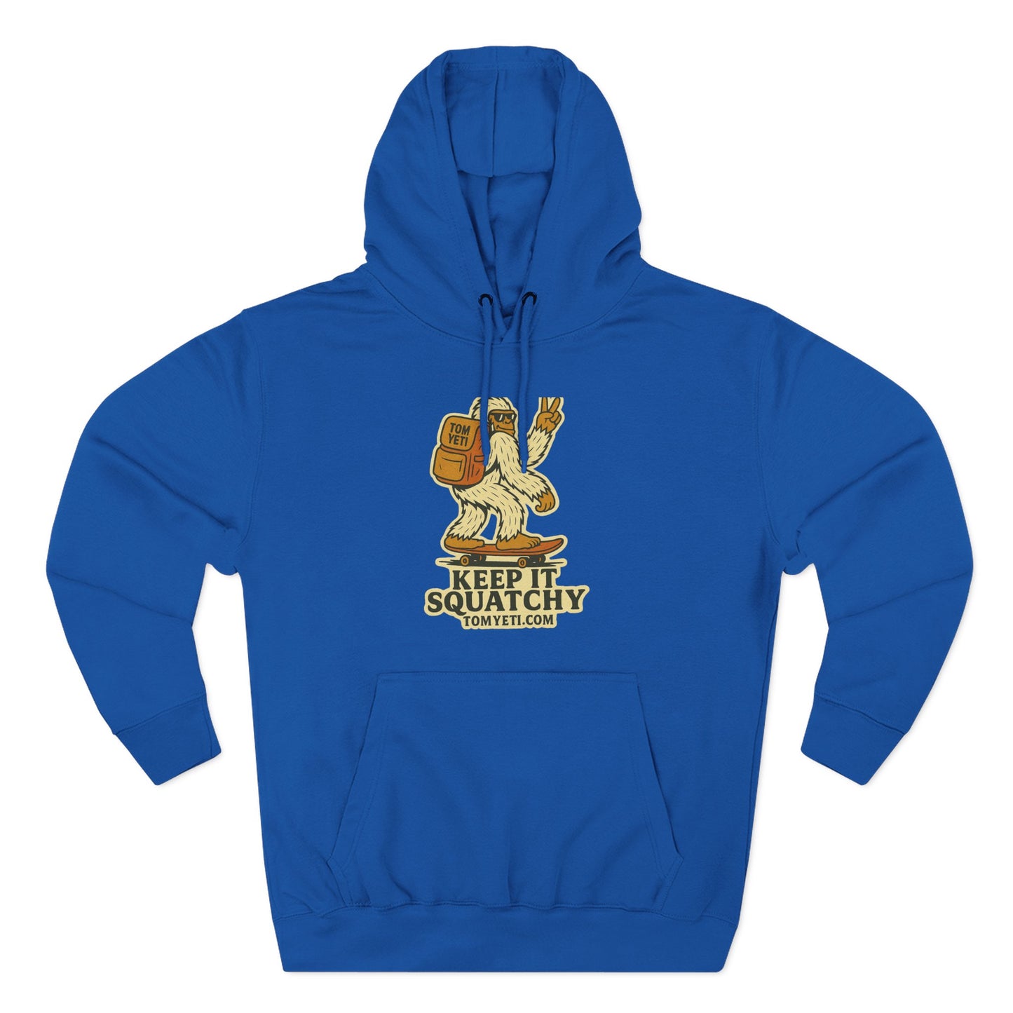 Tom Yeti Keep It Squatchy Hoodie, Cozy Fleece Comfort, Camping and Hiking Apparel
