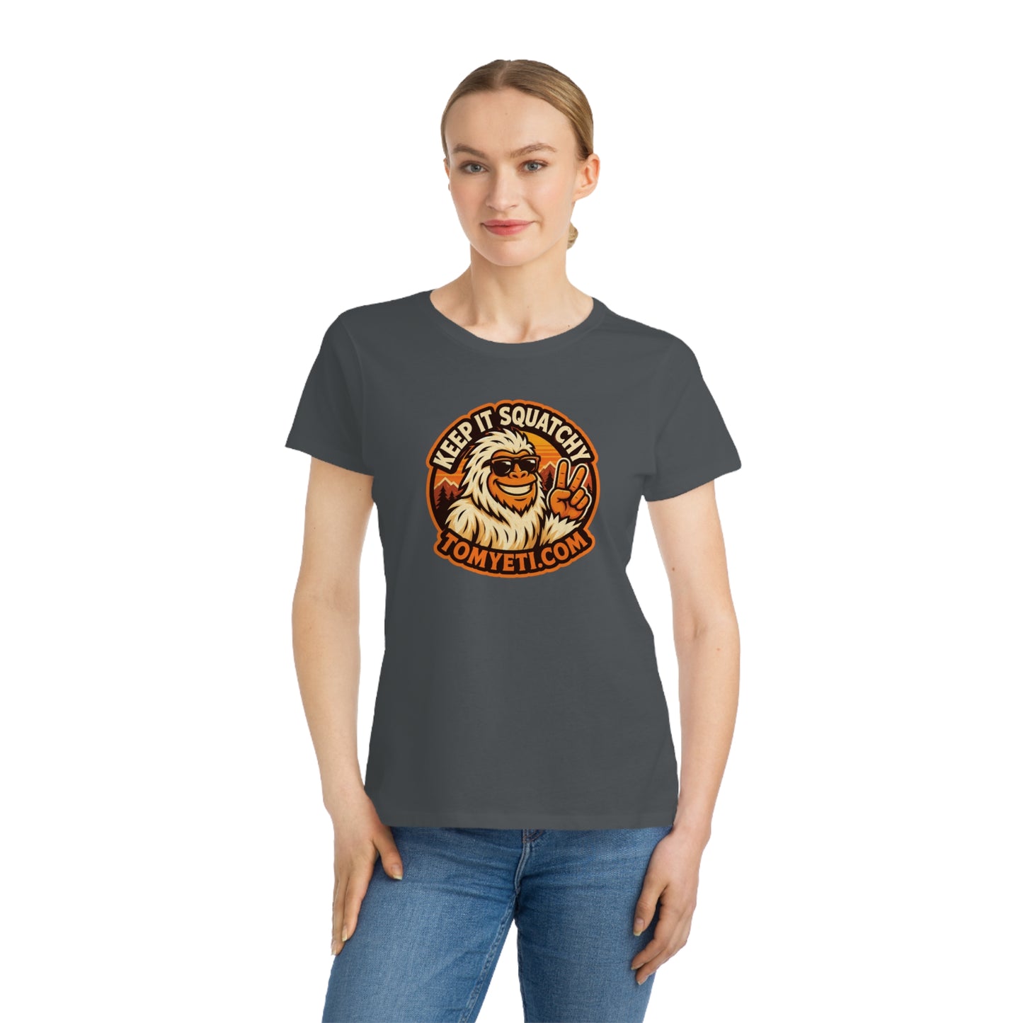 Keep It Squatchy Graphic T-Shirt — Organic Women's Classic Tee
